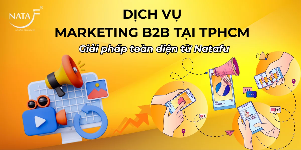 Dịch vụ Marketing b2b tại TP.HCM